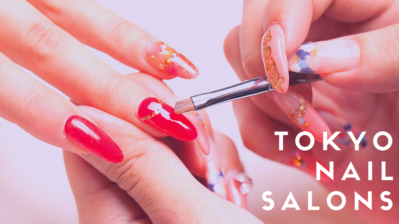 7 Best Nail Salons in Tokyo for Nail Art Trends