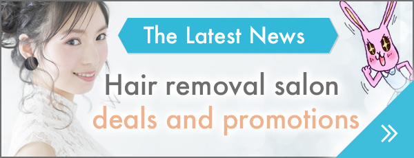 Hair removal salon deals and promotions